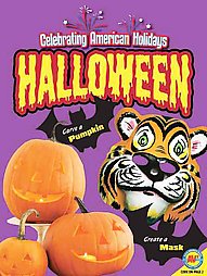 Halloween (Celebrating American Holidays: Arts and Crafts) Kaite Goldsworthy