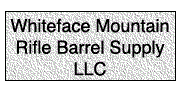 Whiteface Mountain Rifle Barrel Supply