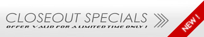 Closeout Specials