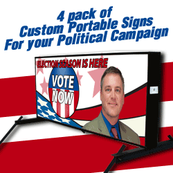 Custom Portable Political Signs