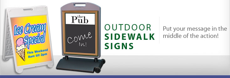 Get your message out with top-quality Sidewalk Signs and Outdoor Message Boards from Siegel.