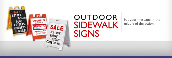 Get your message out with top-quality Sidewalk Signs and Outdoor Message Boards from Siegel.