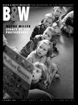 B&W : BLACK & WHITE MAGAZINE FOR COLLECTORS OF FINE PHOTOGRAPHY